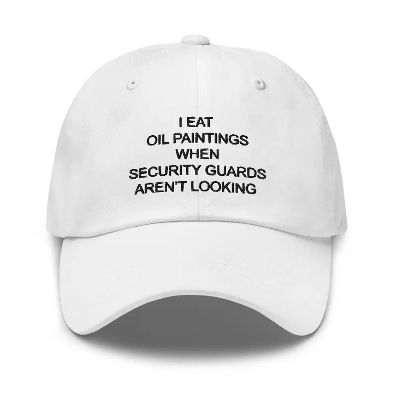 I EAT OIL